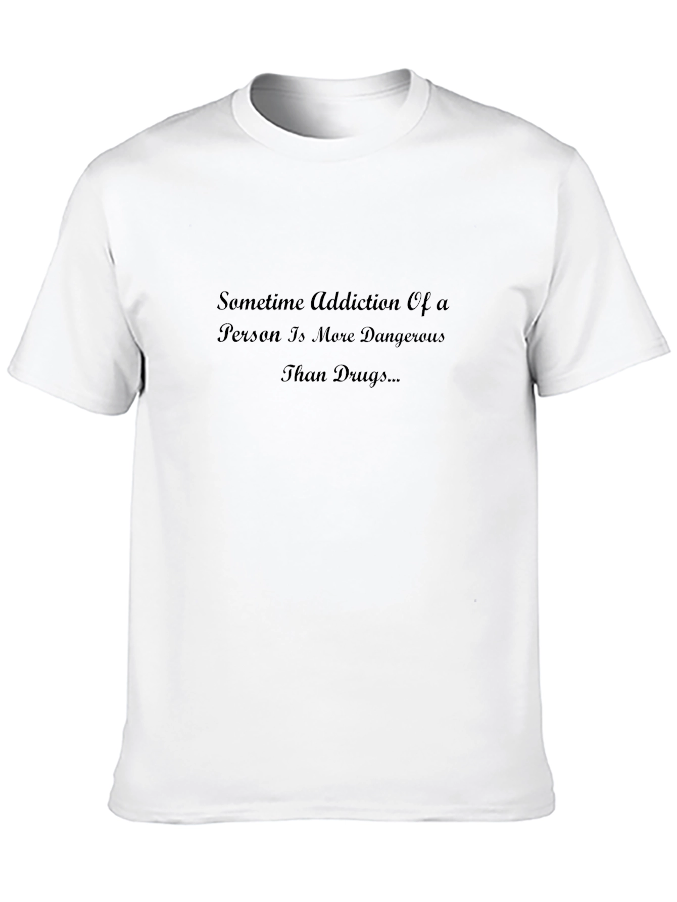 Addiction Quote Black T-Shirt - Mens
