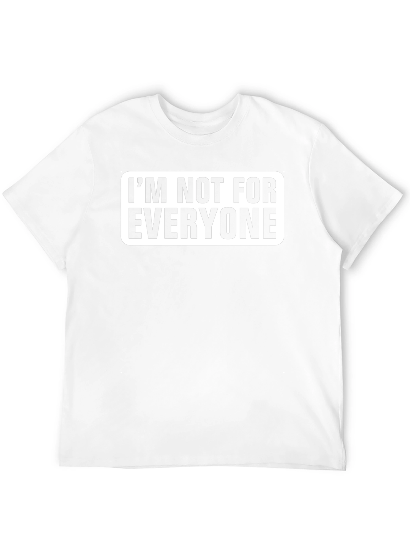 Im Not For Everyone Graphic Tee - Black