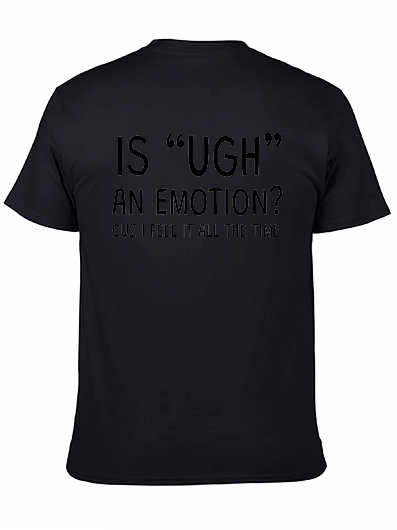 Funny Ugh Emotion Black Graphic Tee