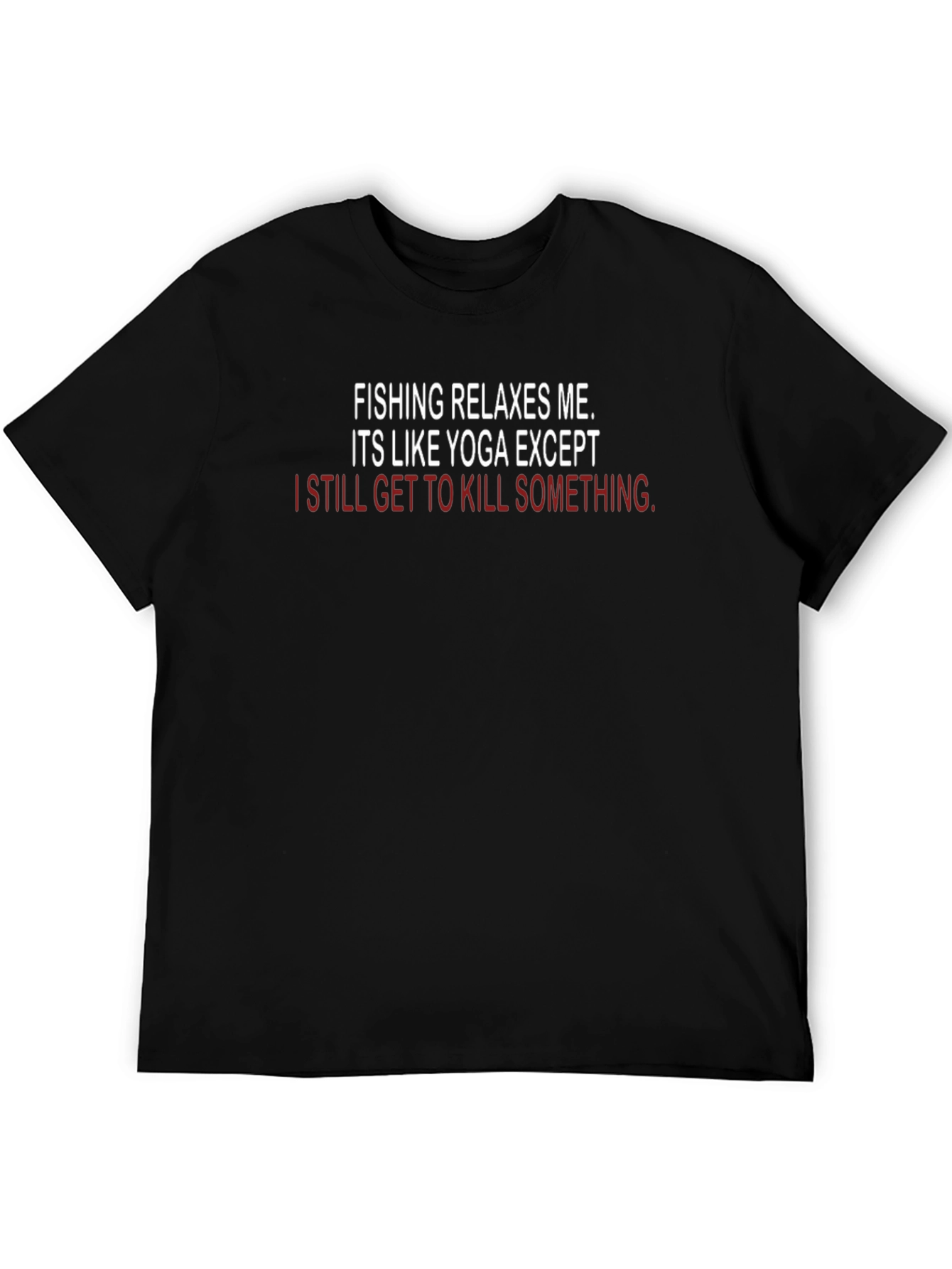 Fishing & Yoga Humor T-Shirt