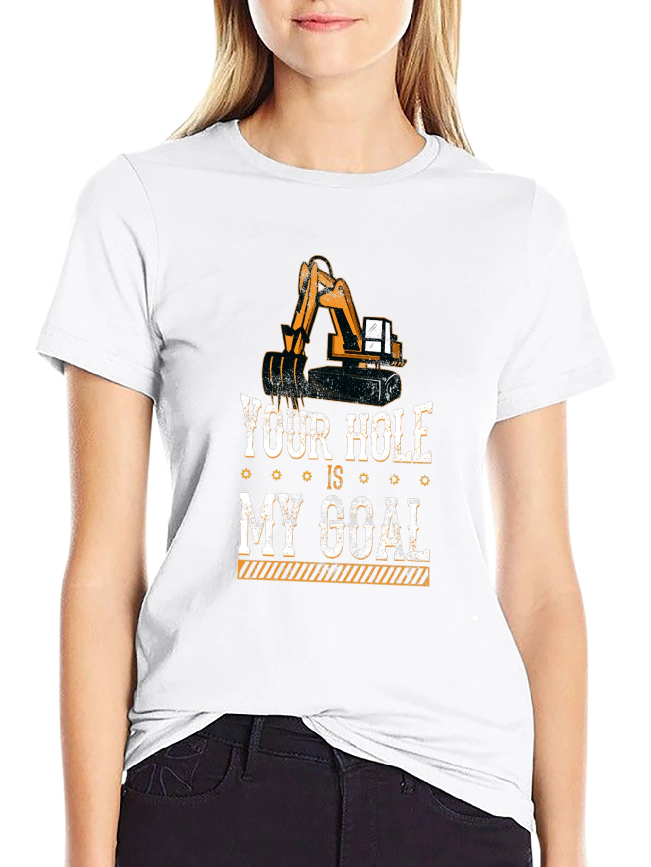 Your Hole Is My Goal Funny Excavator T-Shirt