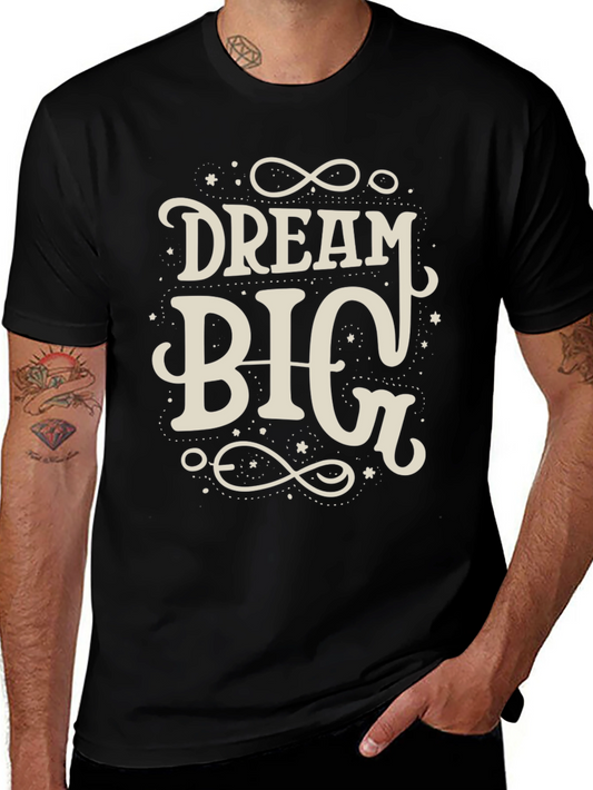 Dream Big Black T-Shirt