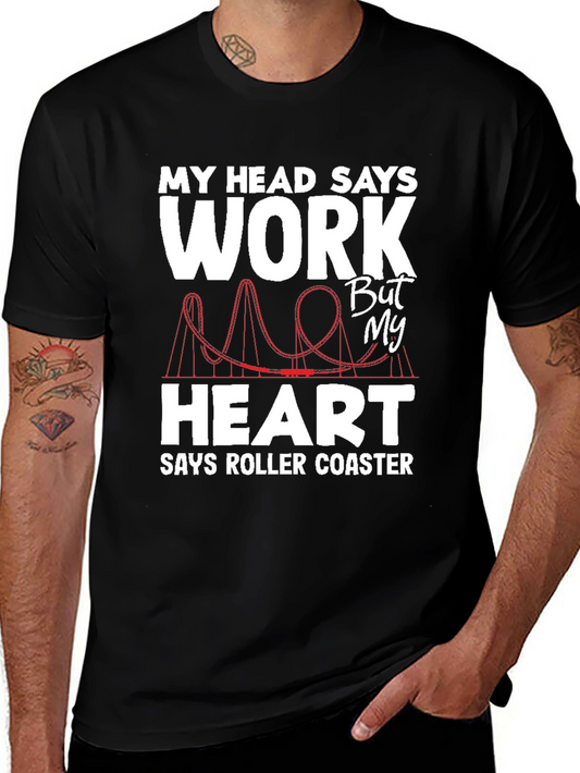 Work vs Roller Coaster T-Shirt