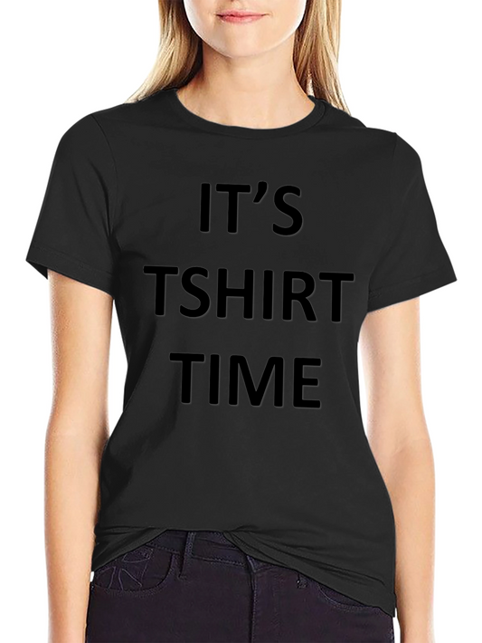 Its T-Shirt Time Black Tee