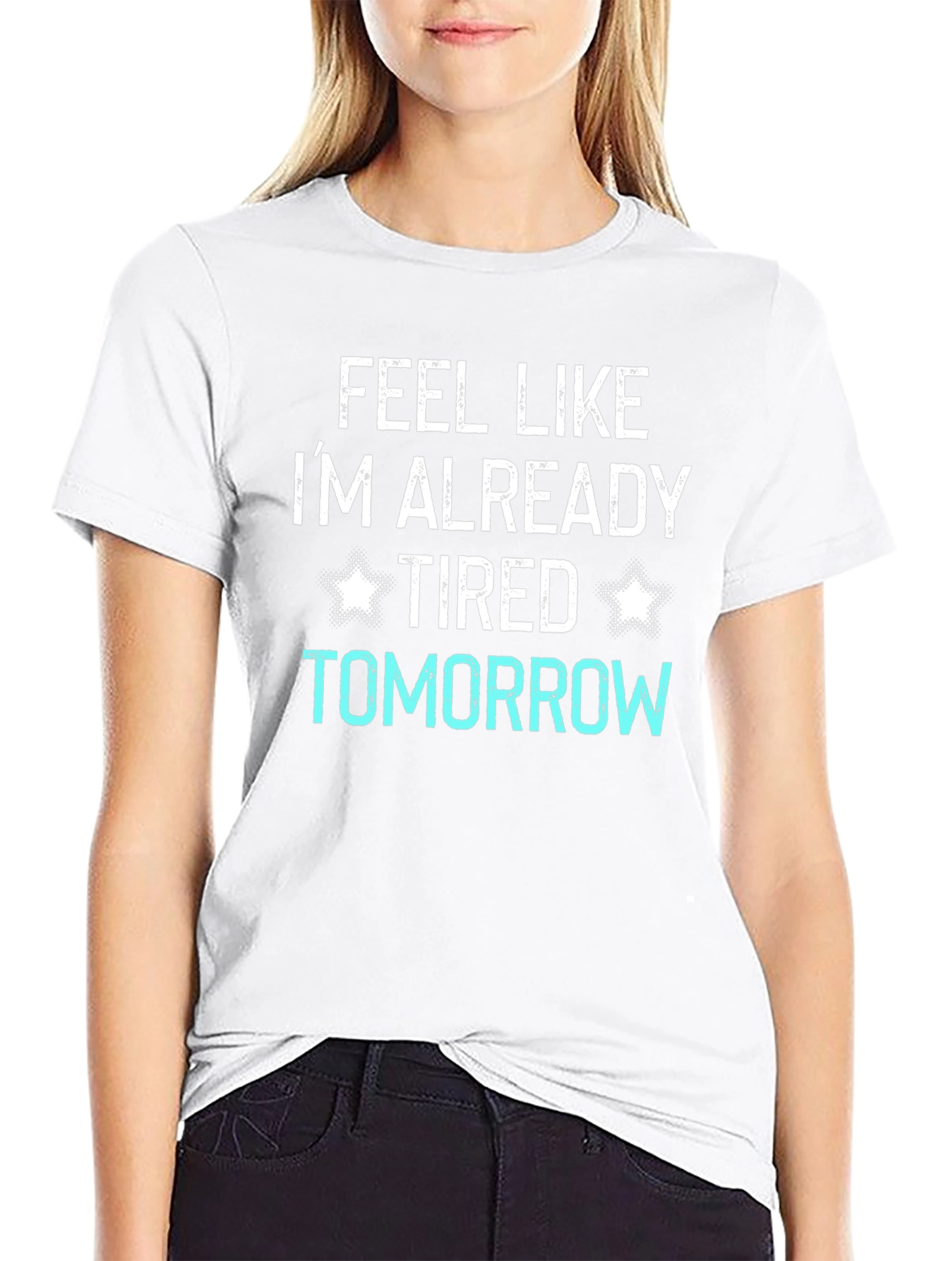 Funny Tired Tomorrow Graphic T-Shirt
