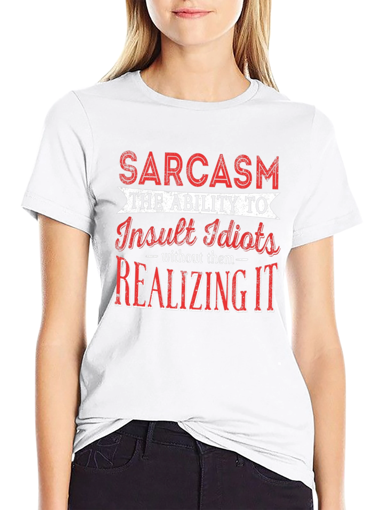 Sarcastic Humor Graphic T-Shirt