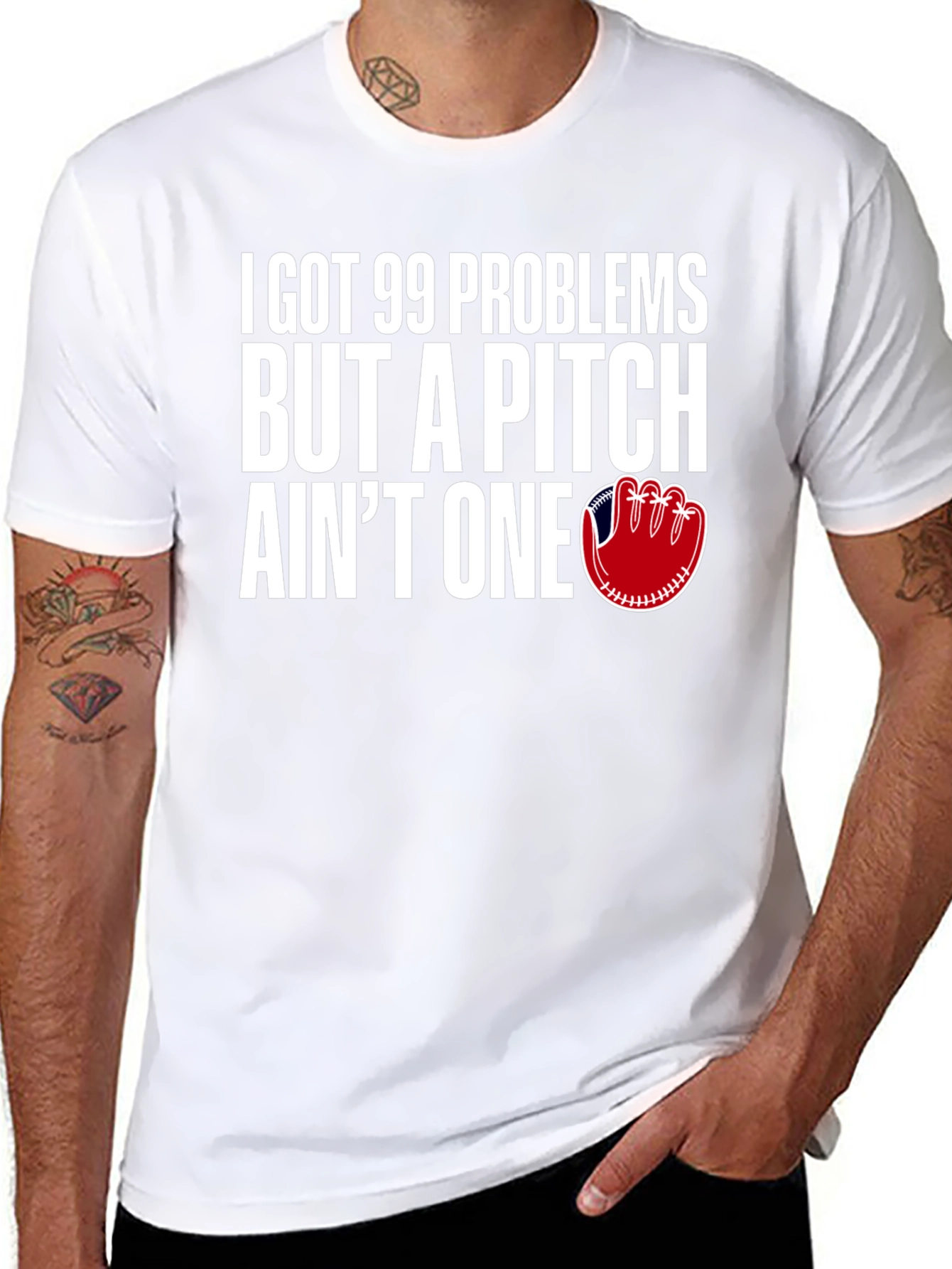 99 Problems Pitch Aint One Baseball T-Shirt