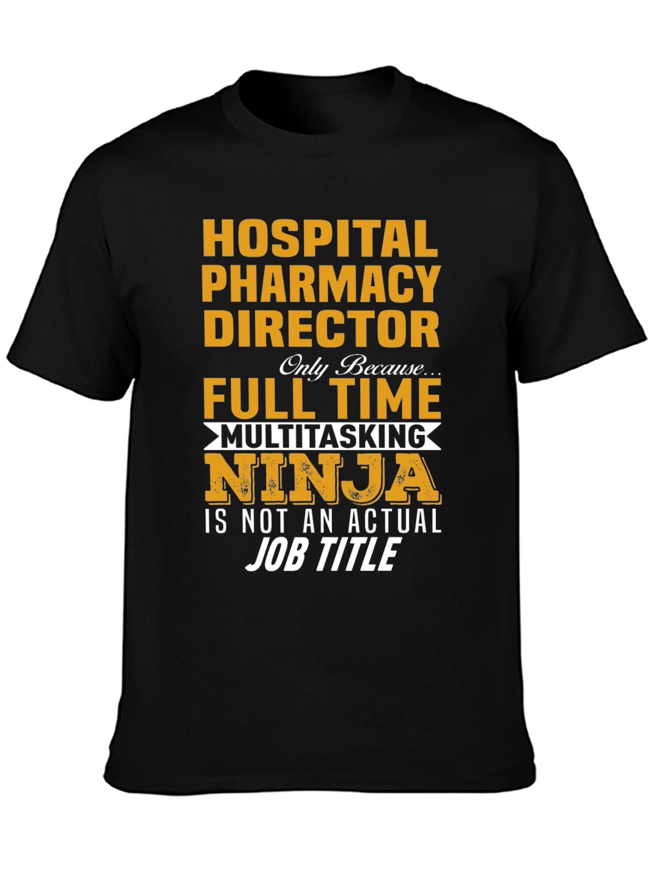 Hospital Pharmacy Director T-Shirt