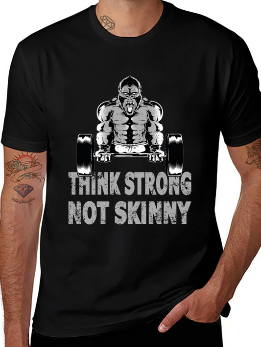 Think Strong Not Skinny Graphic T-Shirt - Gorilla Lifting Design