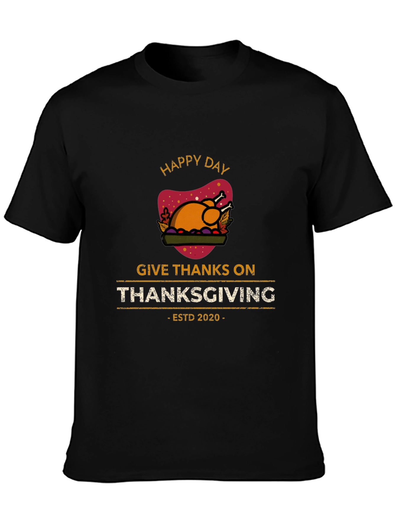 Happy Thanksgiving Day T-Shirt - ESTD 2020