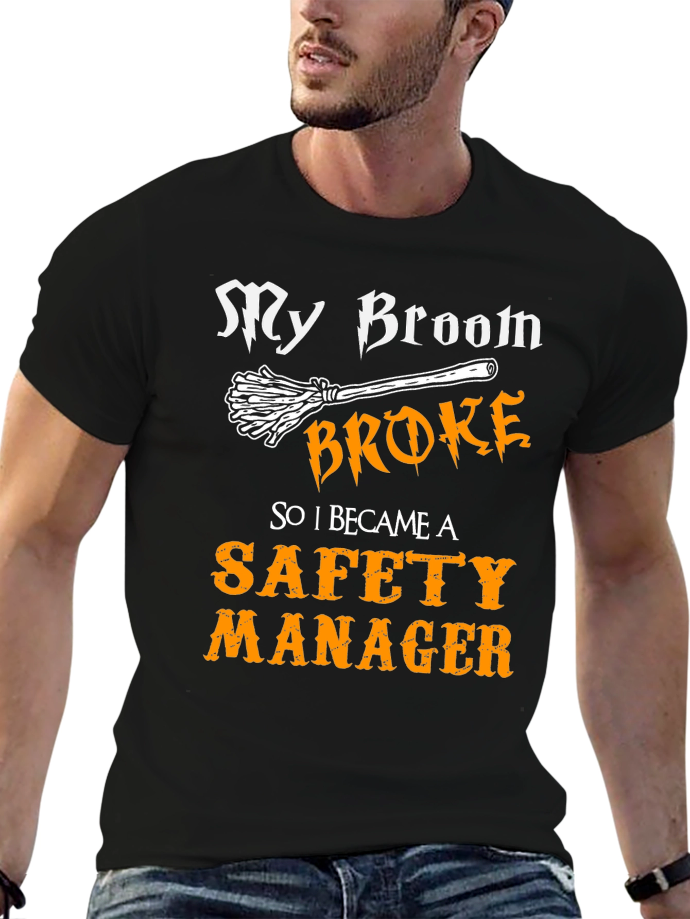 My Broom Broke Safety Manager T-Shirt