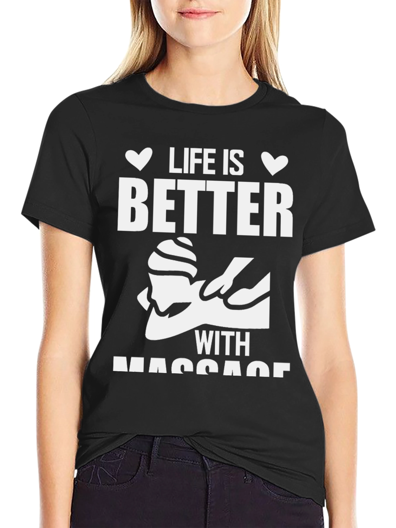 Life Is Better With Massage Black T-Shirt