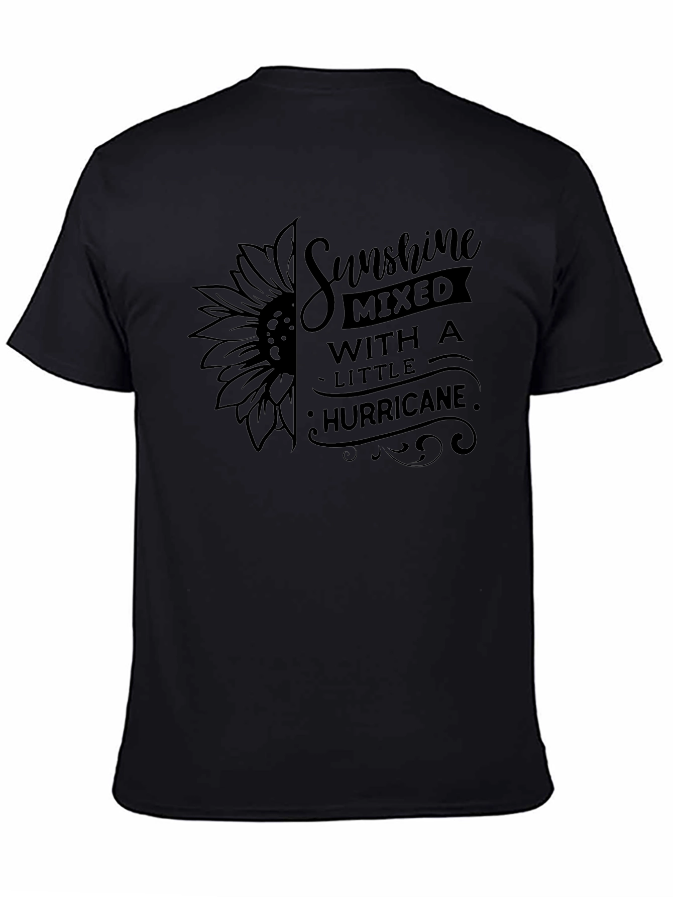 Sunshine Mixed With A Little Hurricane Black Tee