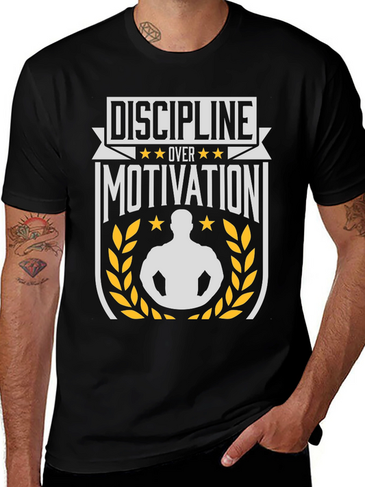 Discipline Over Motivation Graphic T-Shirt