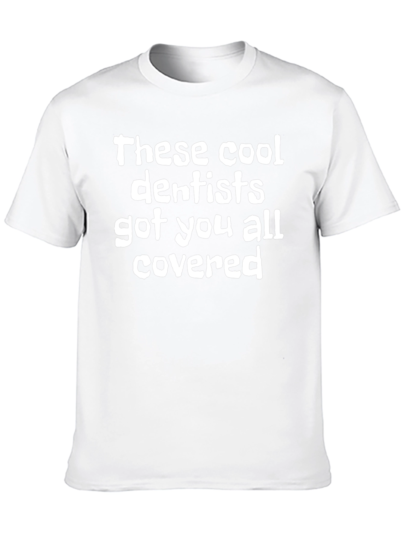 Cool Dentist T-Shirt - Comfortable Cotton Blend