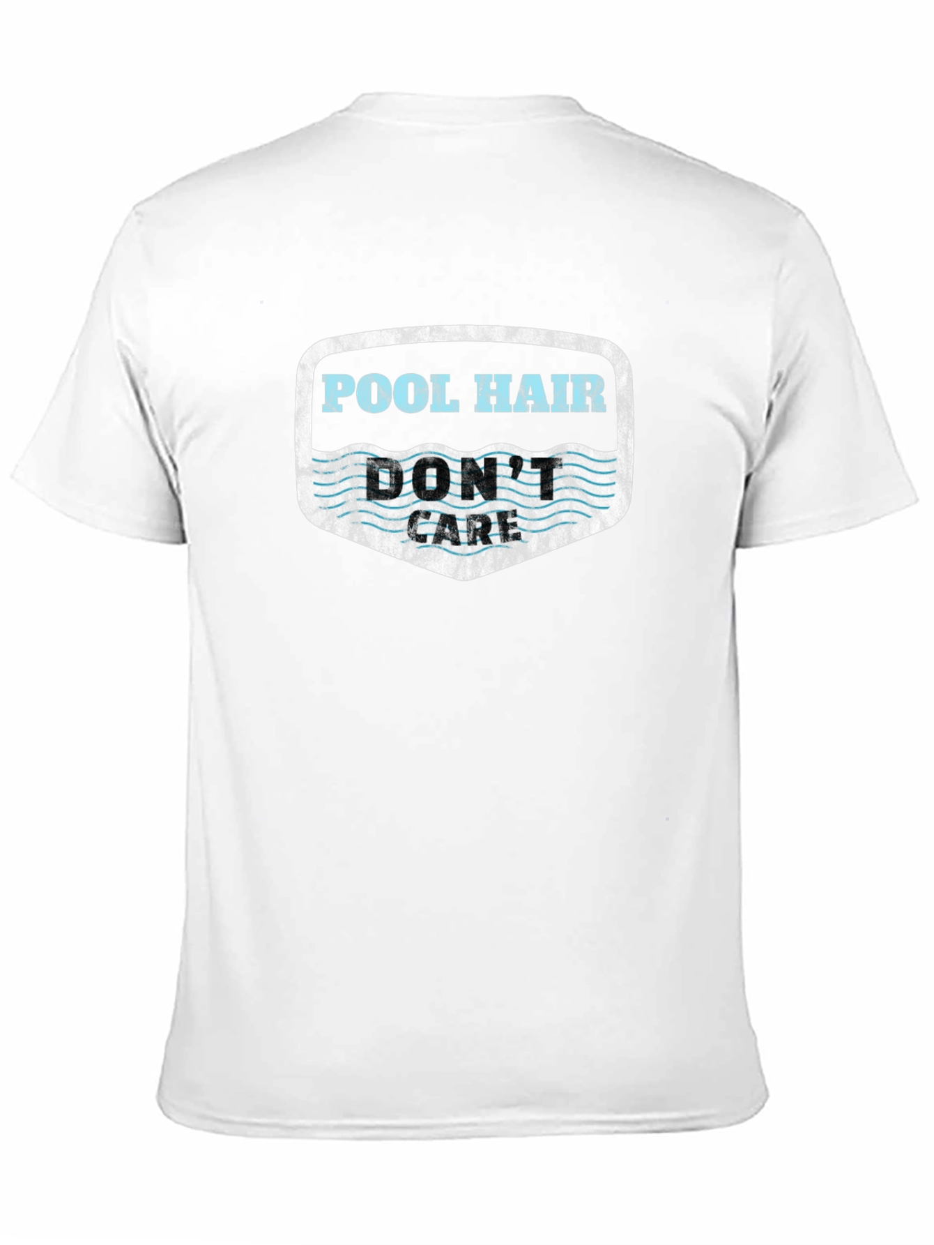 Pool Hair Dont Care T-Shirt - Summer Fun