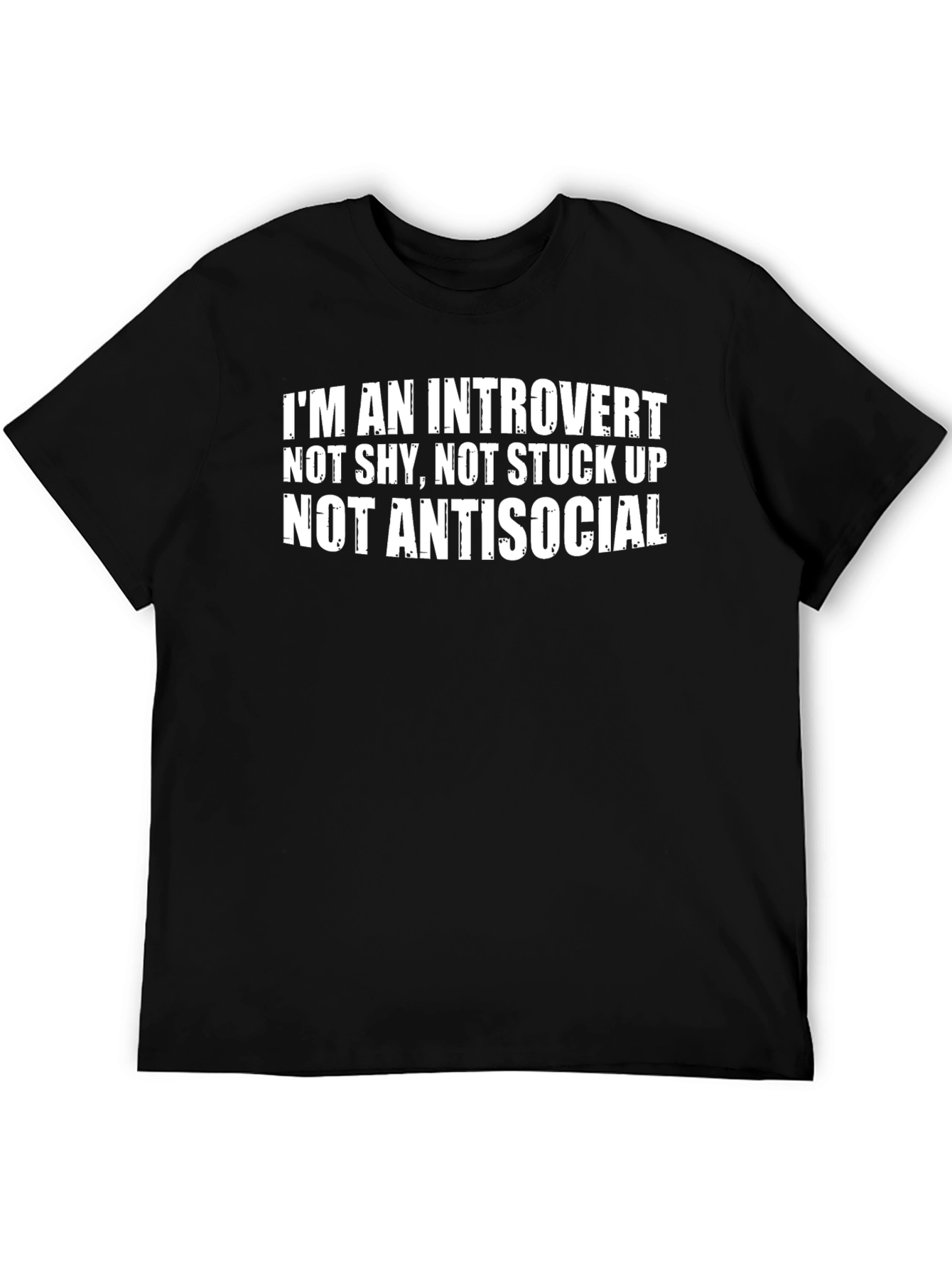 Introvert T-Shirt: Not Shy Stuck Up or Antisocial