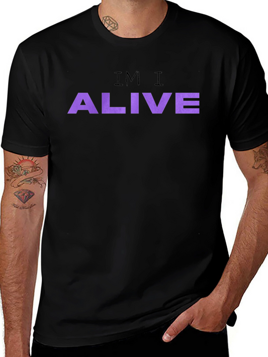Im I Alive Graphic T-Shirt