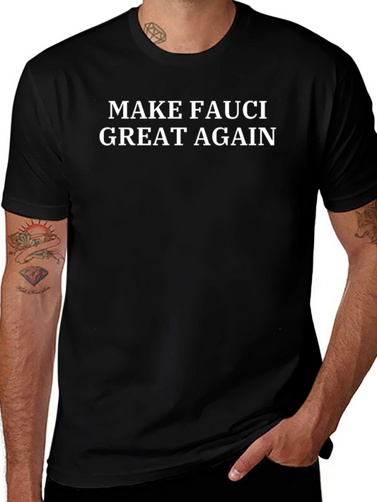 Make Fauci Great Again Graphic Tee