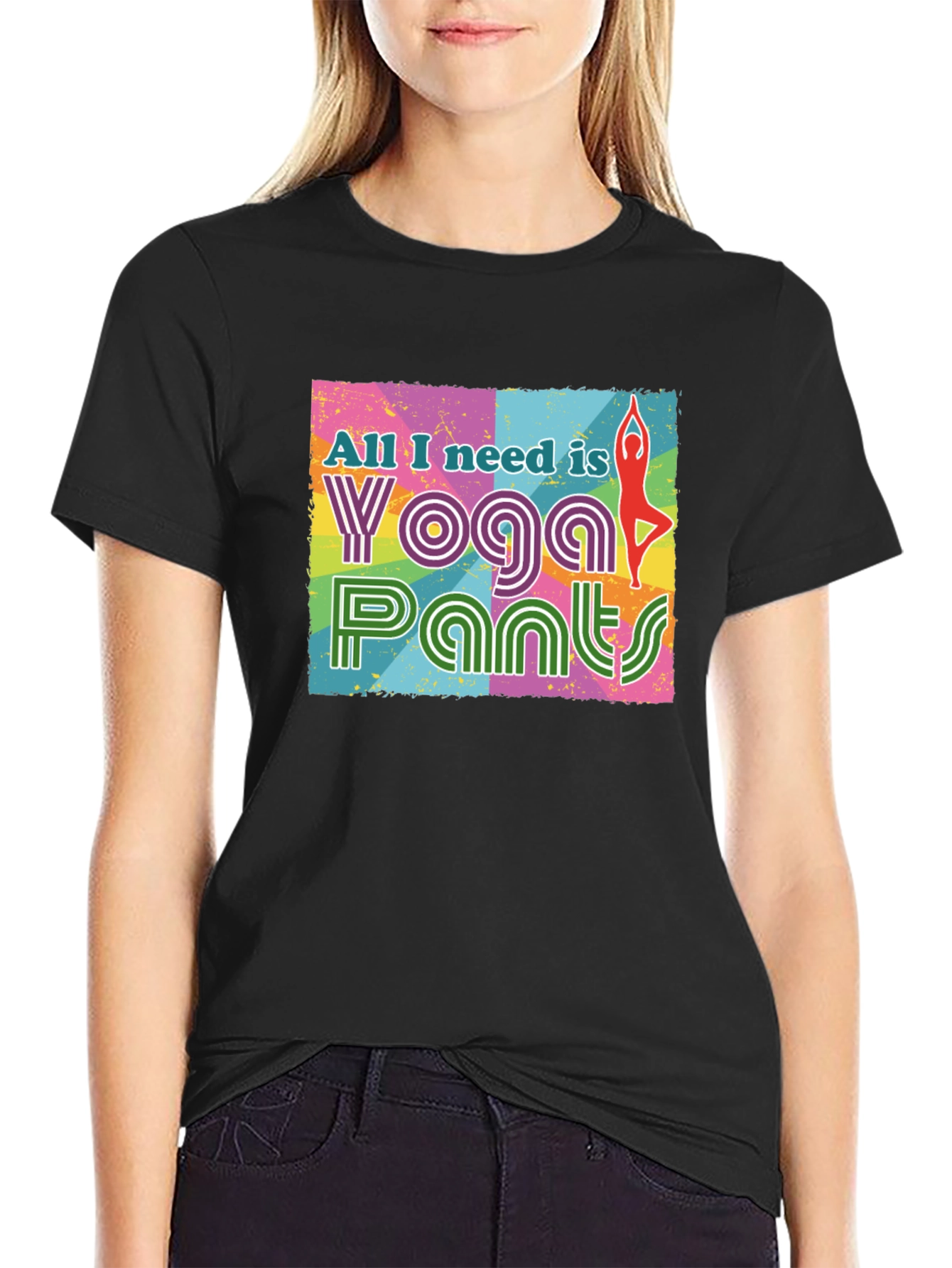 Yoga Pants Graphic Tee - All I Need Is