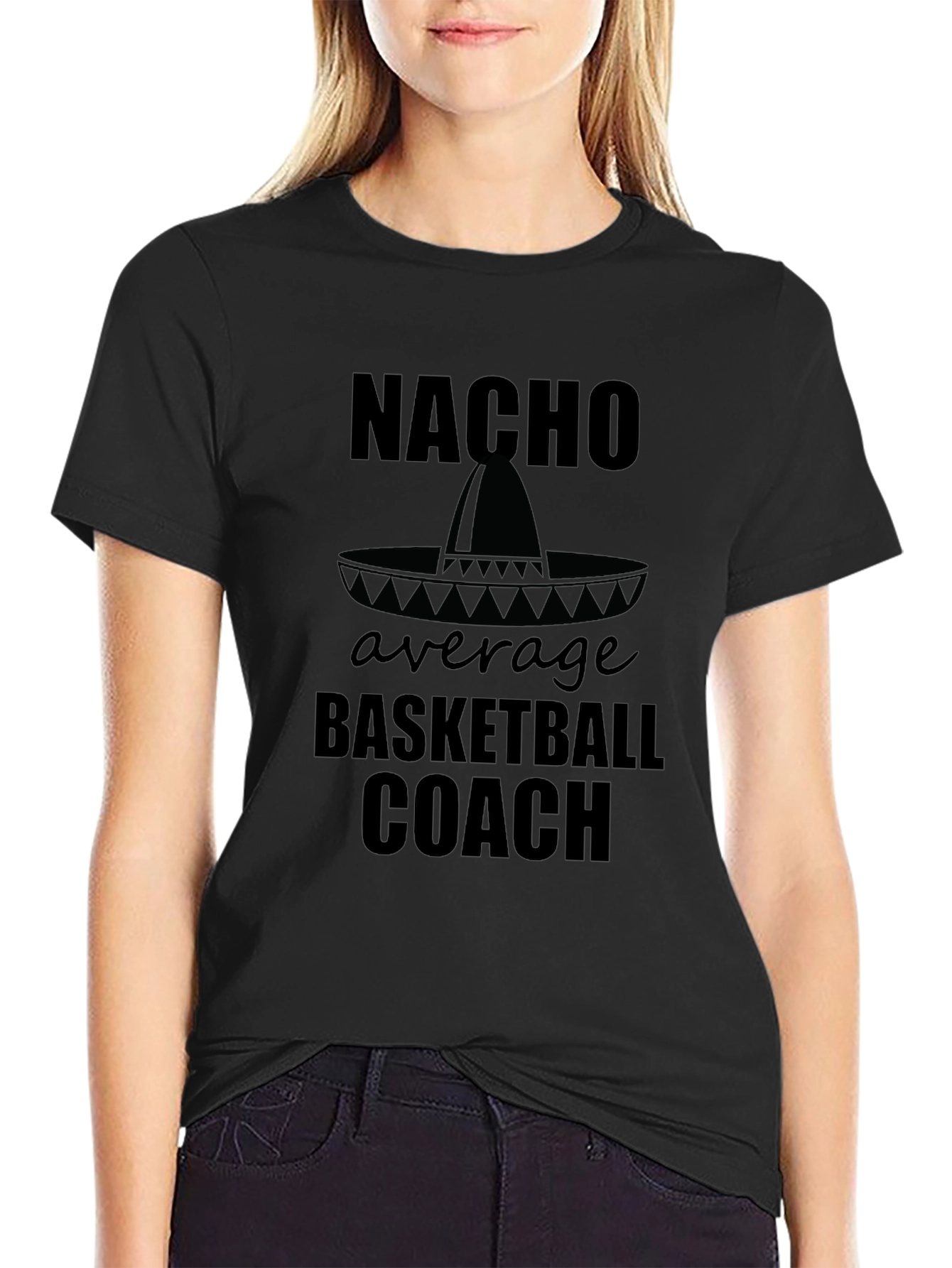 Nacho Average Basketball Coach Graphic Tee