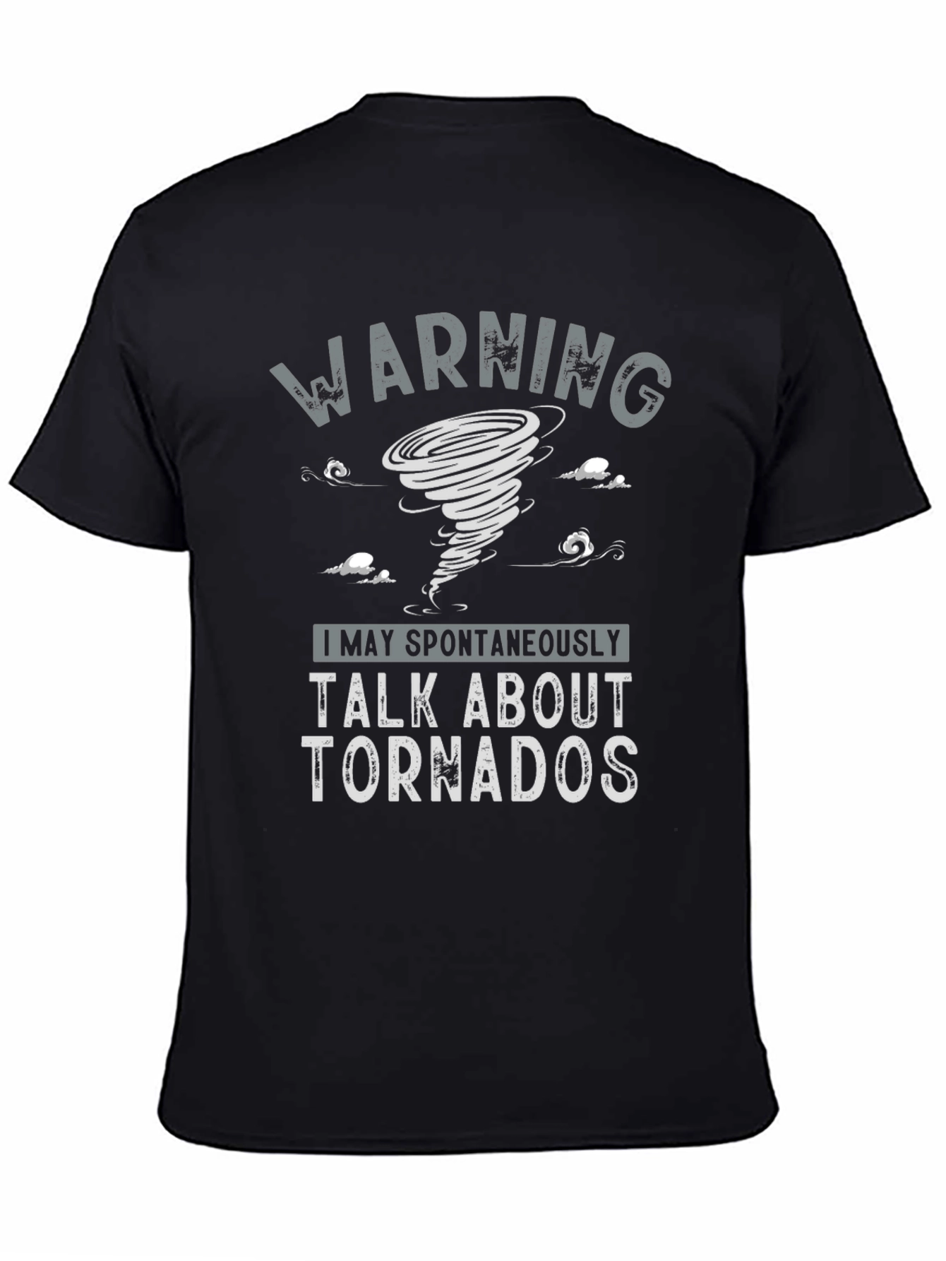 Warning Talk About Tornadoes Graphic T-Shirt