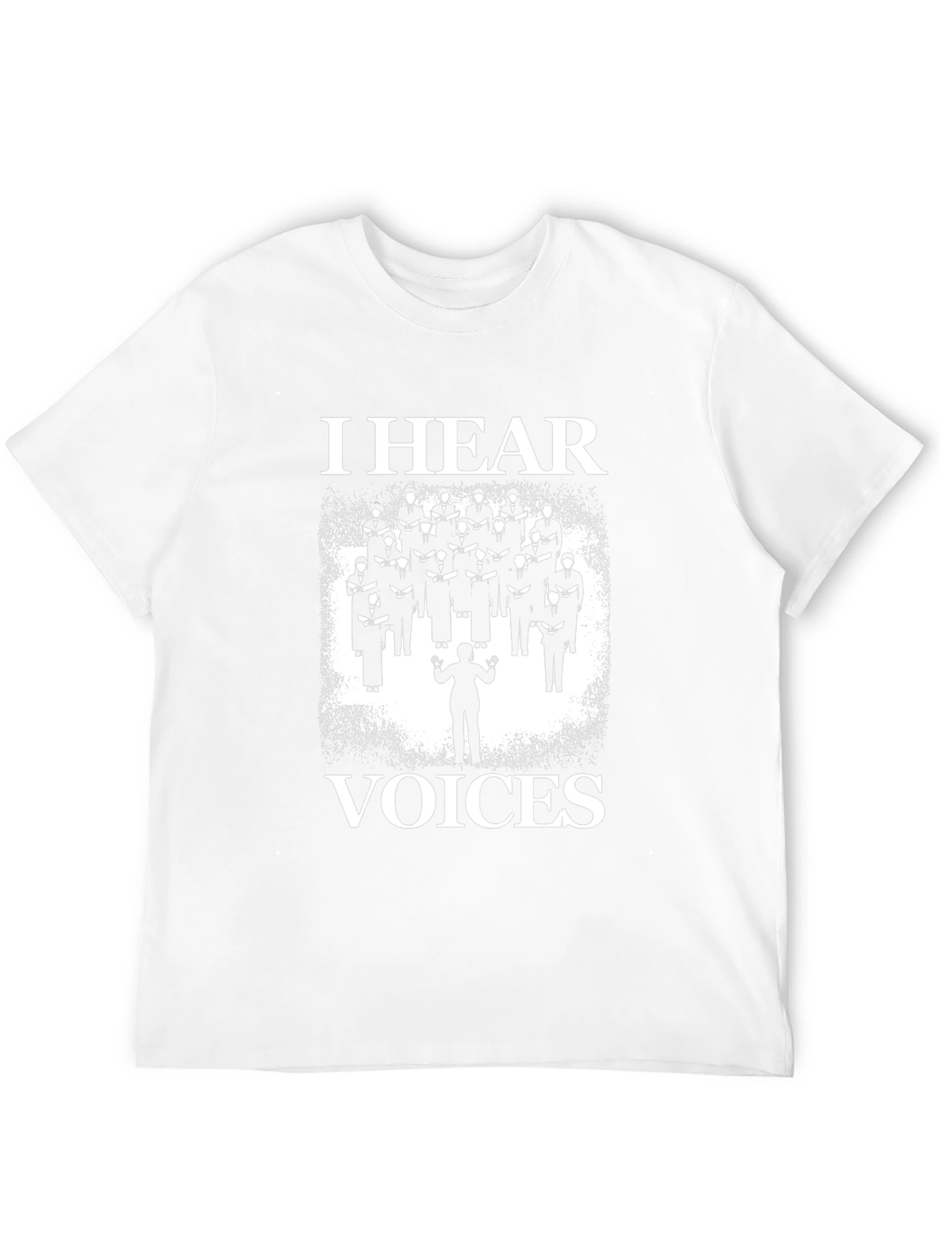 I Hear Voices Choir T-Shirt