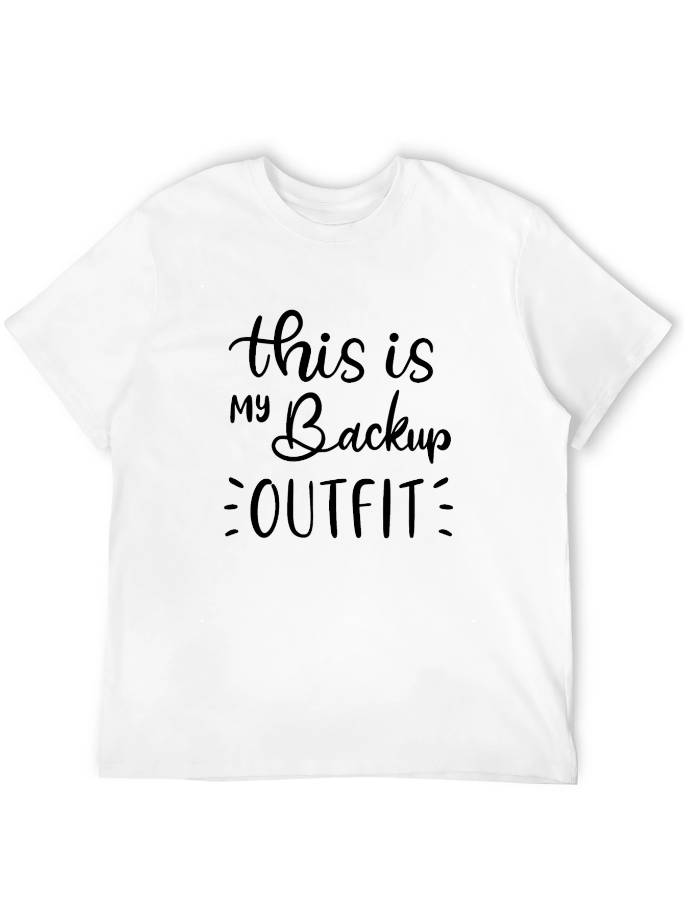 Backup Outfit Tee: Funny Casual Black T-Shirt