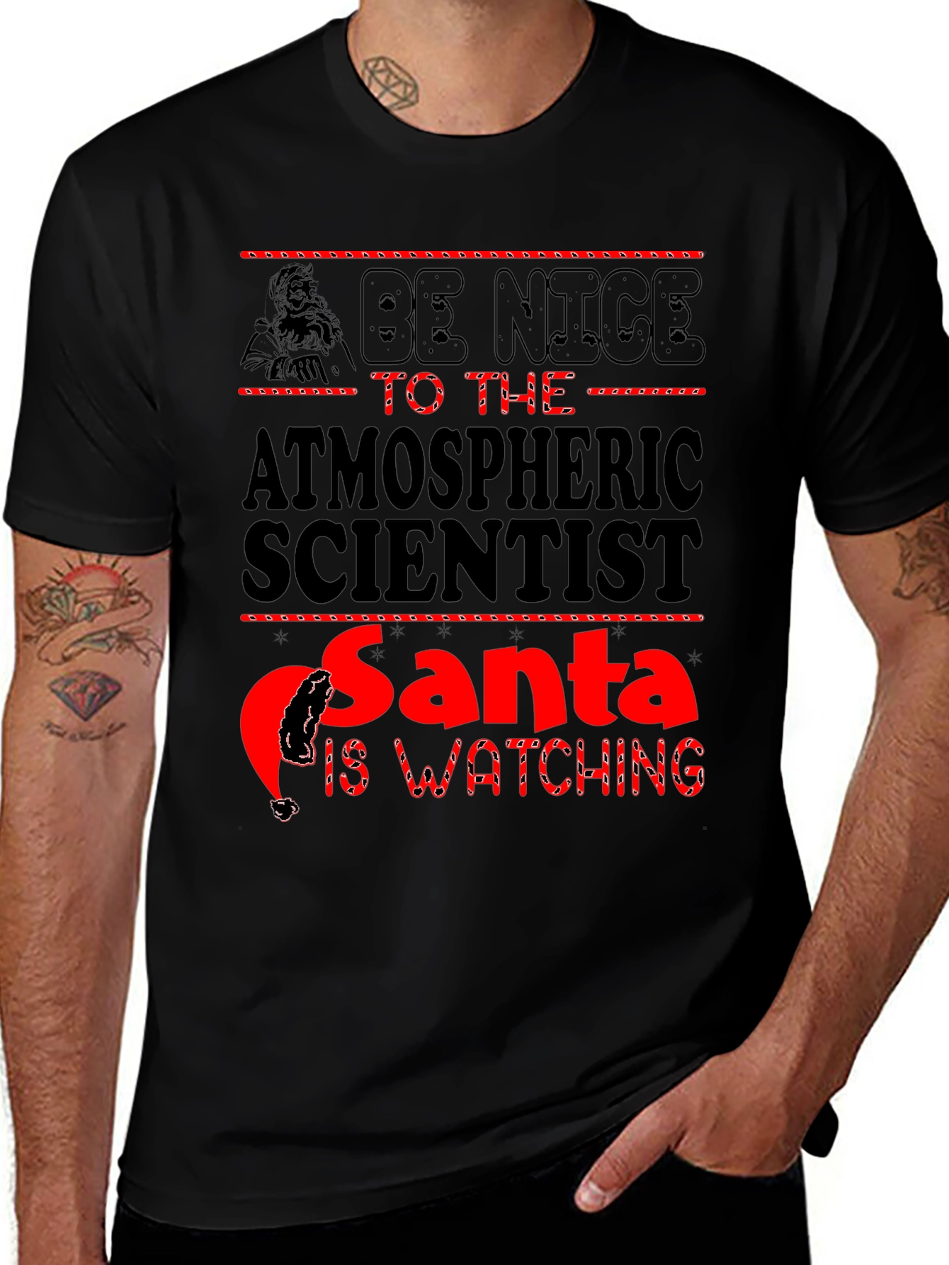 Be Nice to Atmospheric Scientist Santa T-Shirt