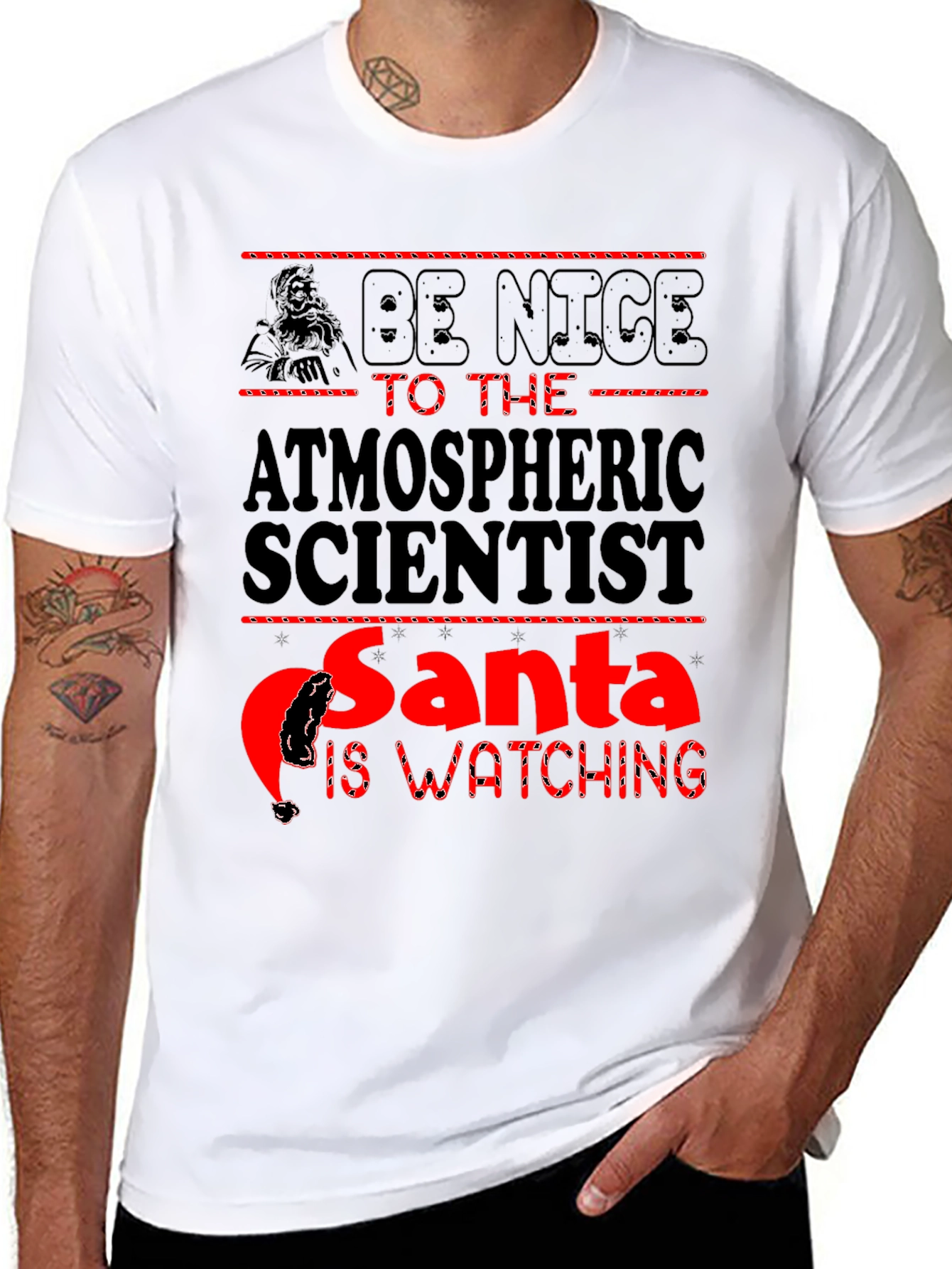 Be Nice to Atmospheric Scientist Santa T-Shirt