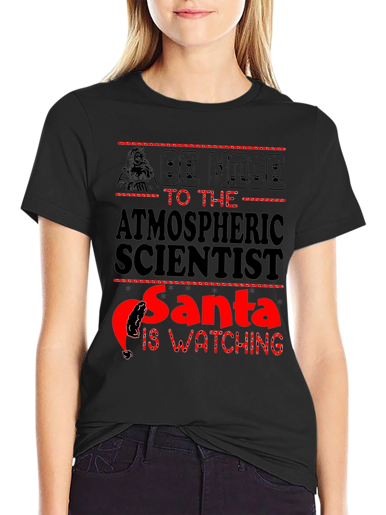 Be Nice to Atmospheric Scientist Santa T-Shirt