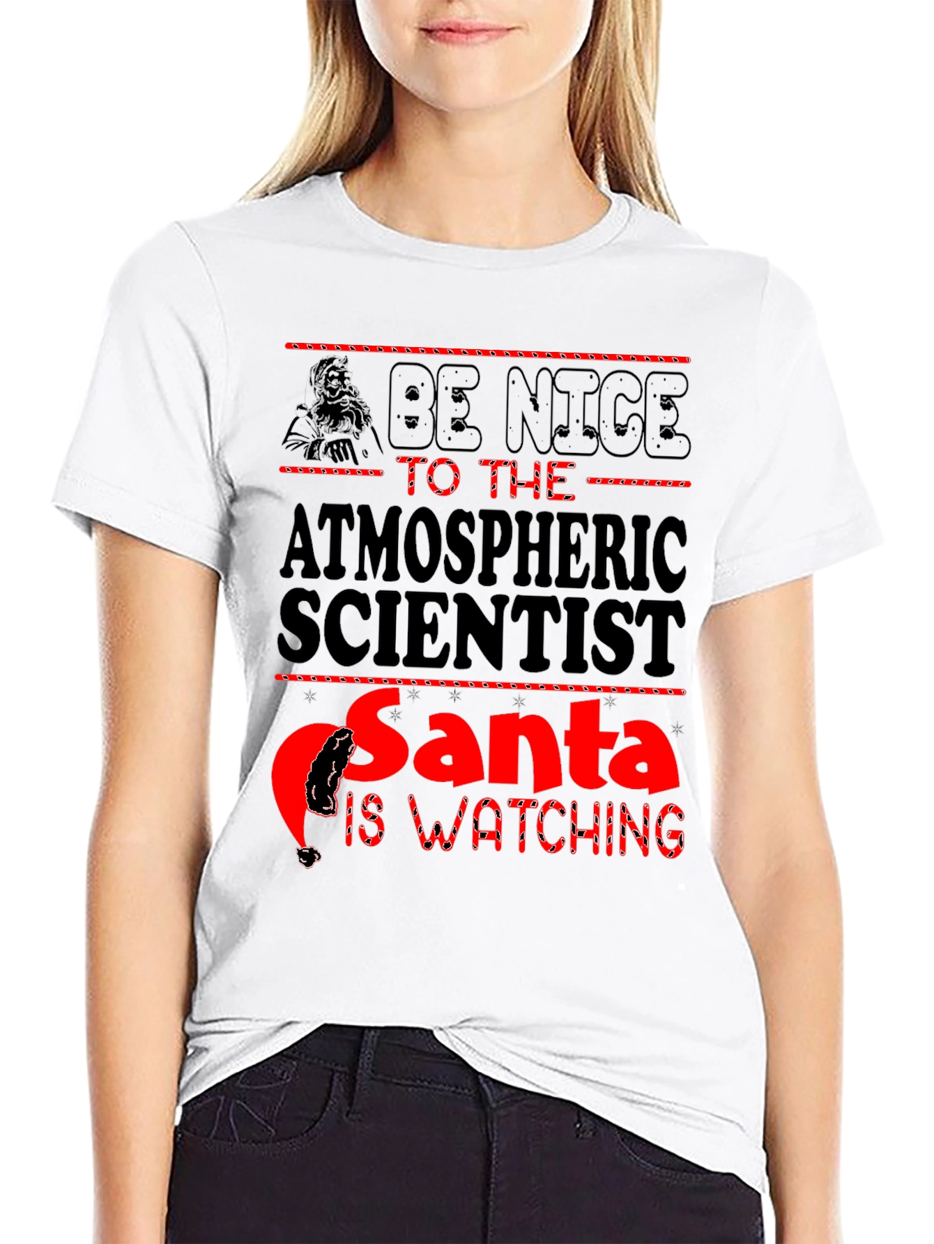 Be Nice to Atmospheric Scientist Santa T-Shirt