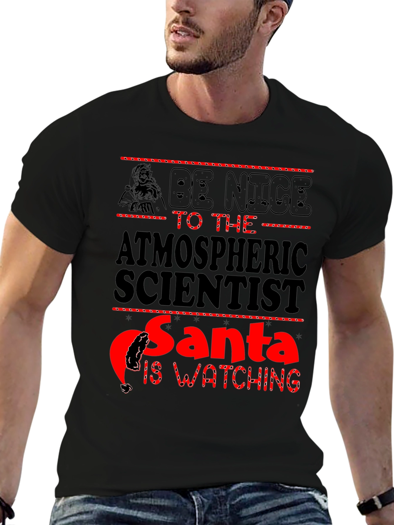 Be Nice to Atmospheric Scientist Santa T-Shirt