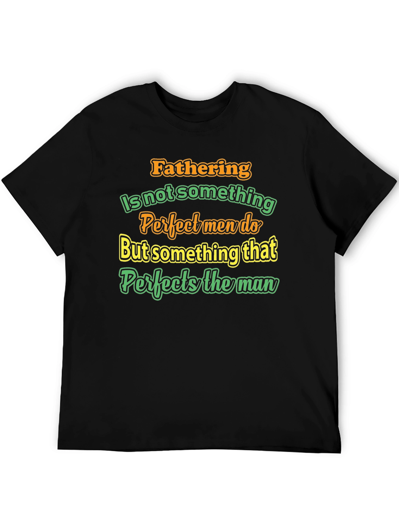 Fathering Perfection T-Shirt