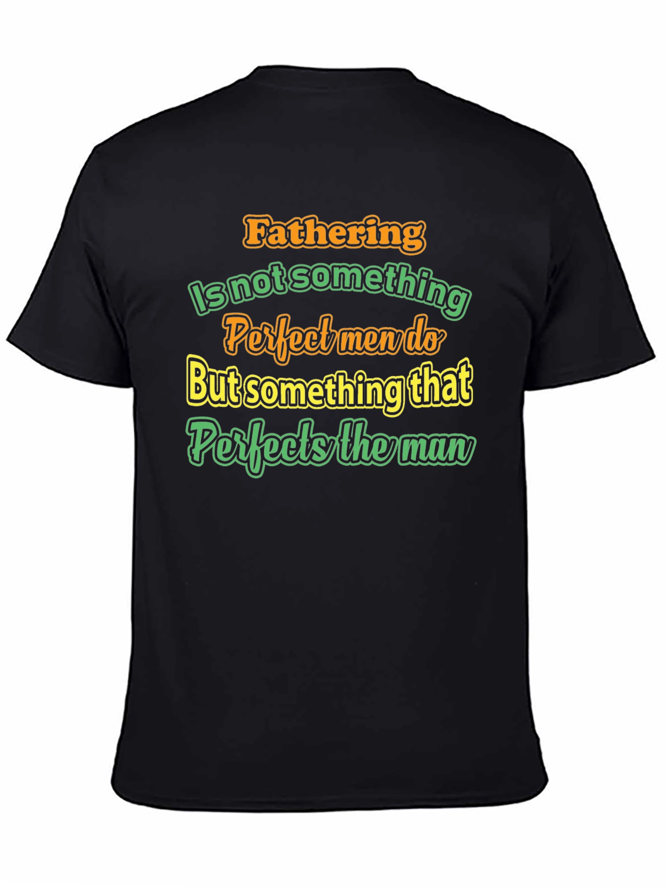 Fathering Perfection T-Shirt