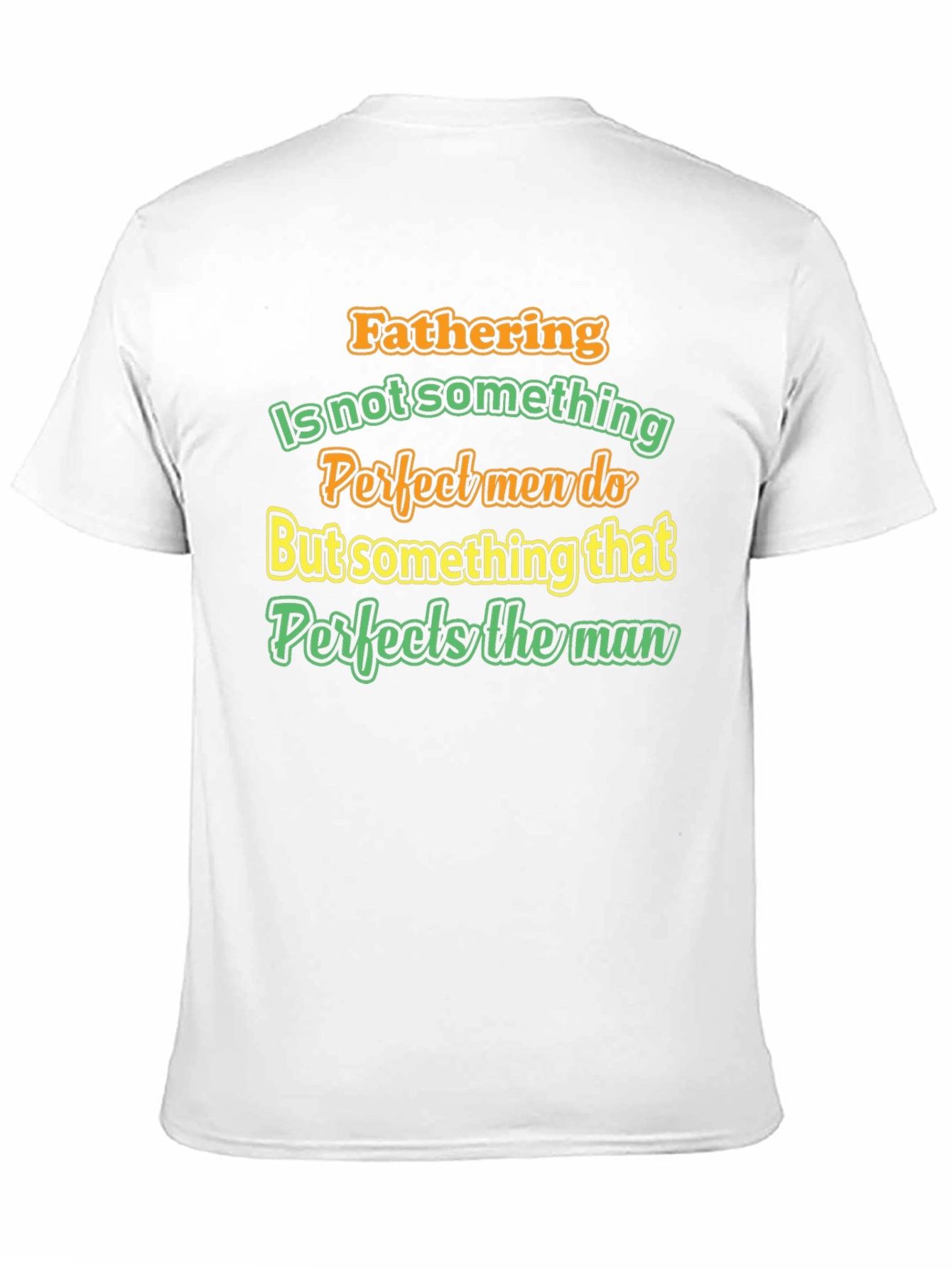 Fathering Perfection T-Shirt