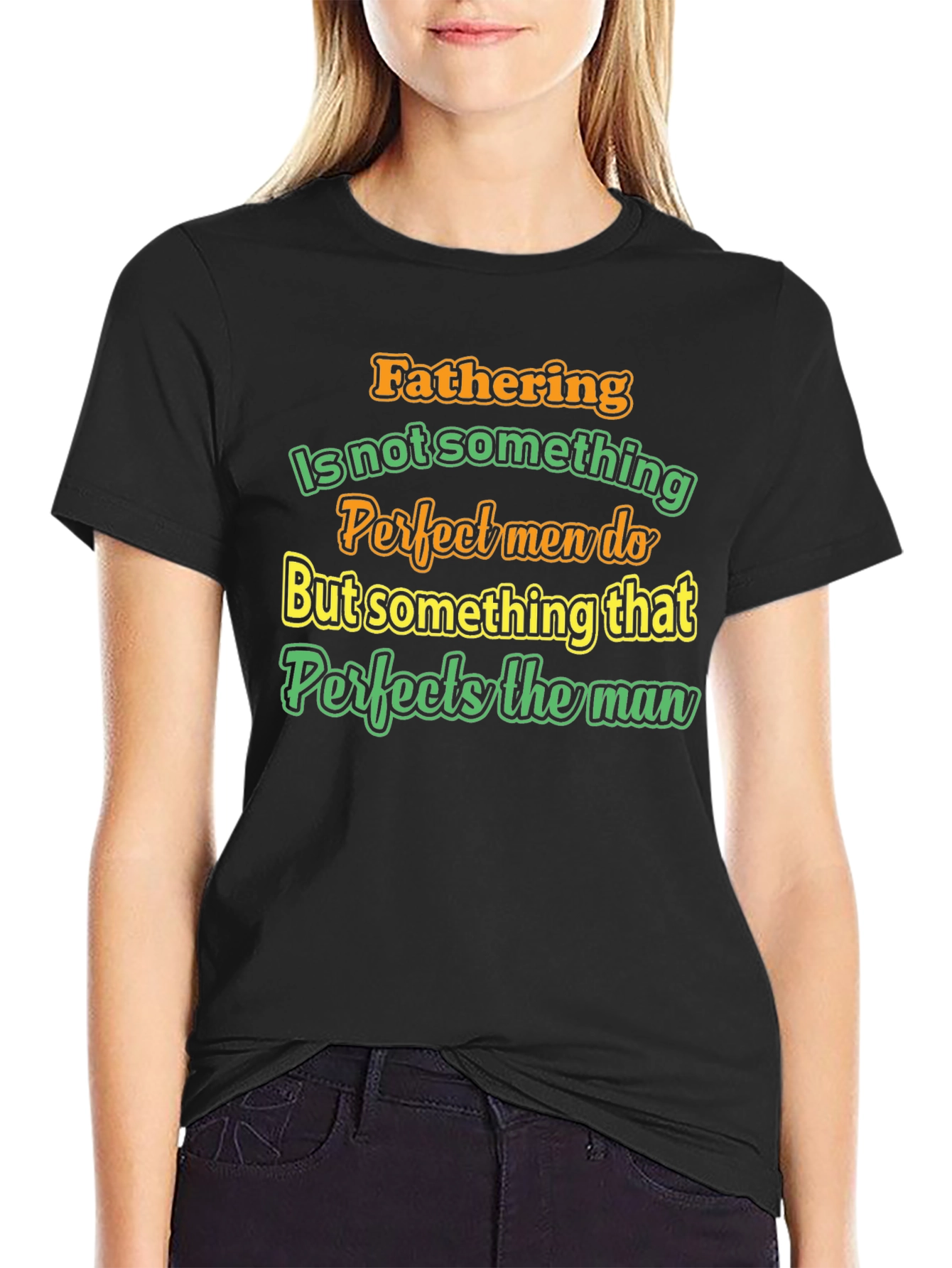 Fathering Perfection T-Shirt