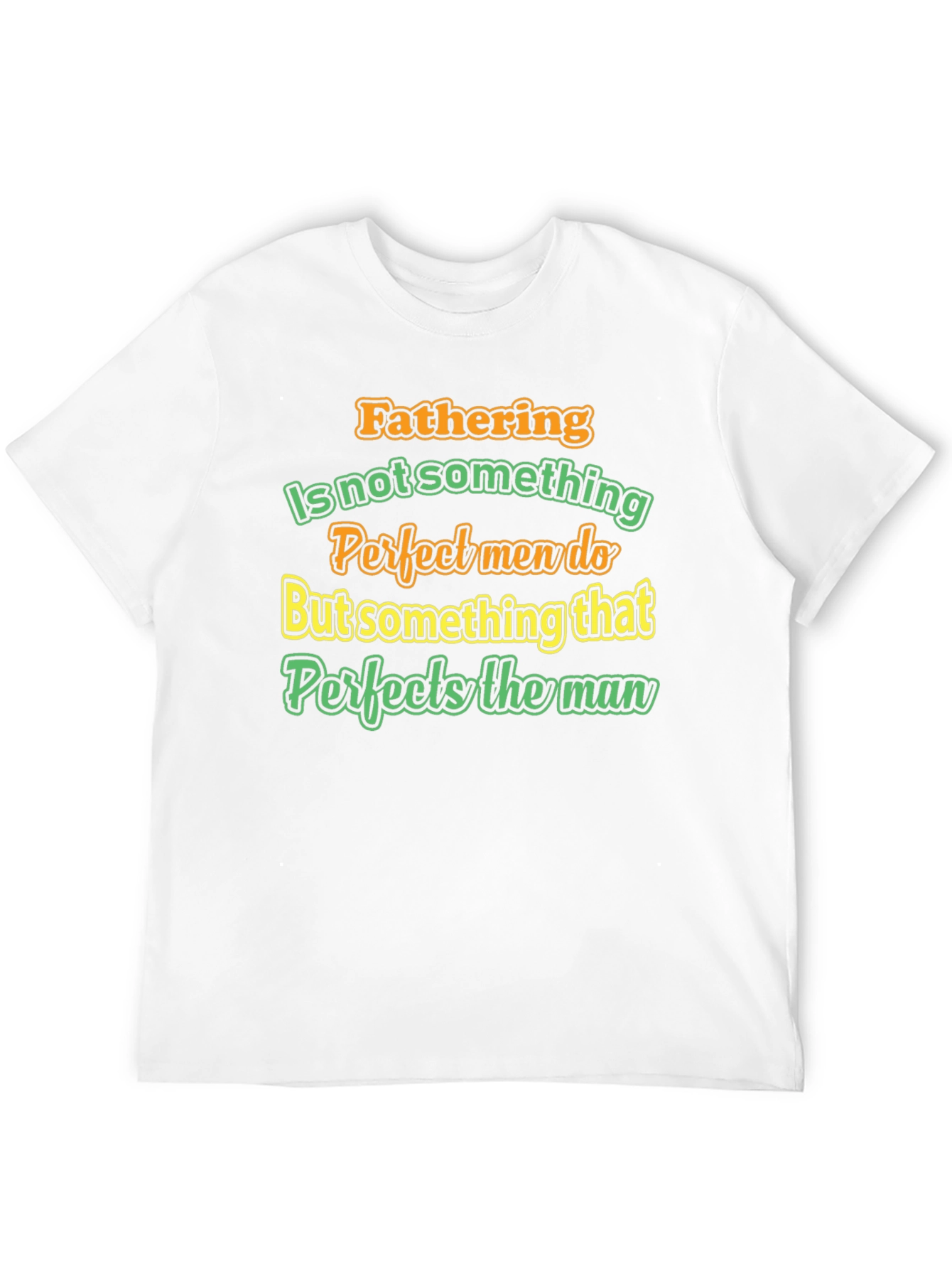 Fathering Perfection T-Shirt