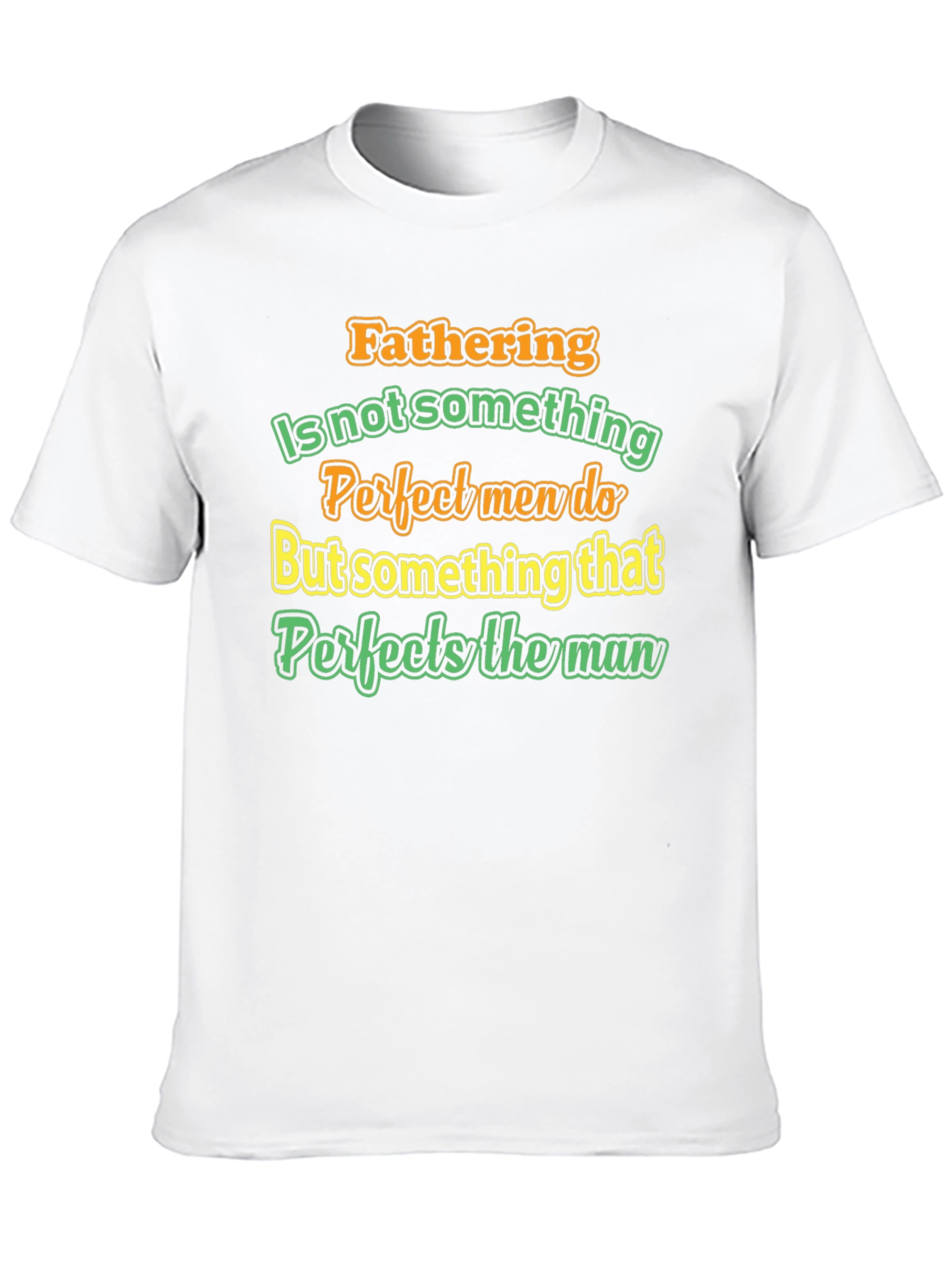 Fathering Perfection T-Shirt