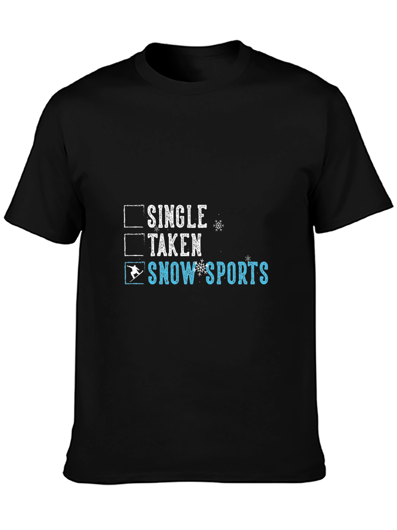 Single Taken Snow Sports T-Shirt