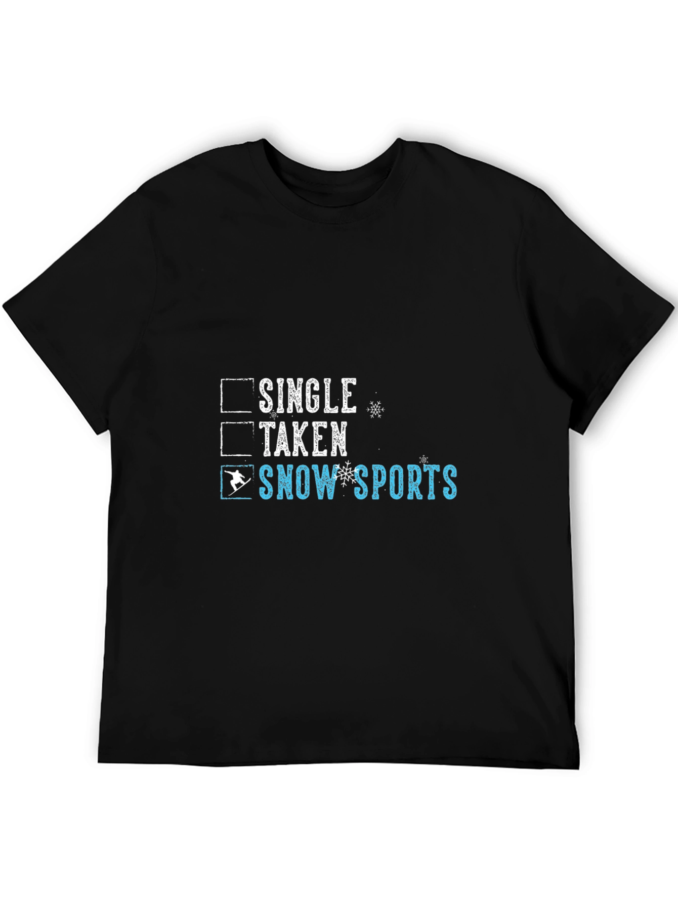 Single Taken Snow Sports T-Shirt