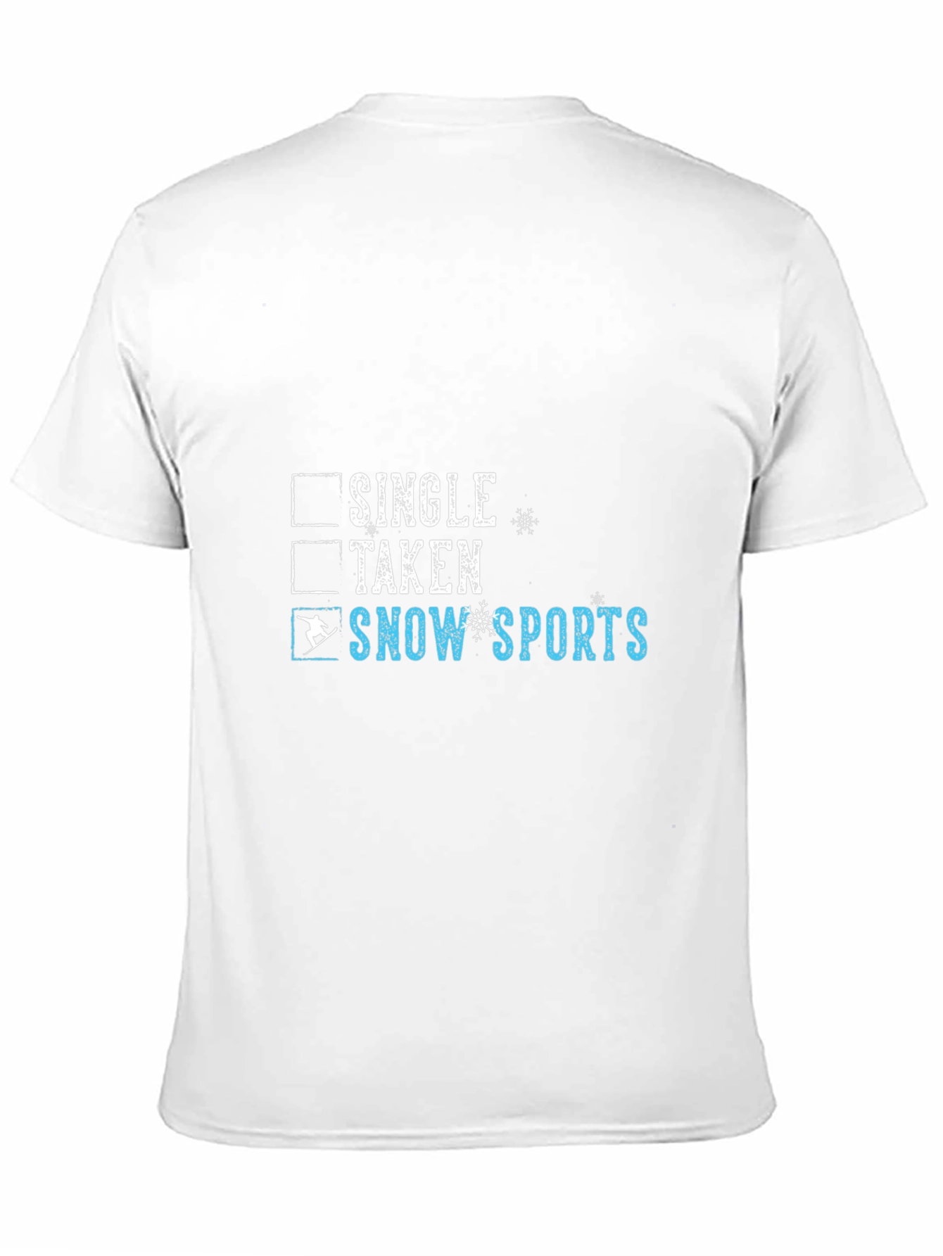 Single Taken Snow Sports T-Shirt