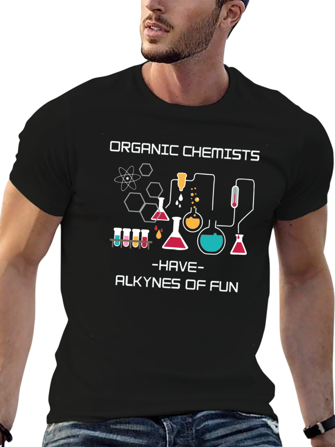 Organic Chemists T-Shirt - Alkyne of Fun