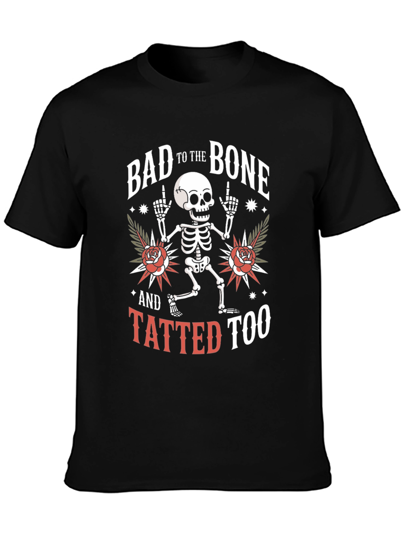 Bad to the Bone T-Shirt
