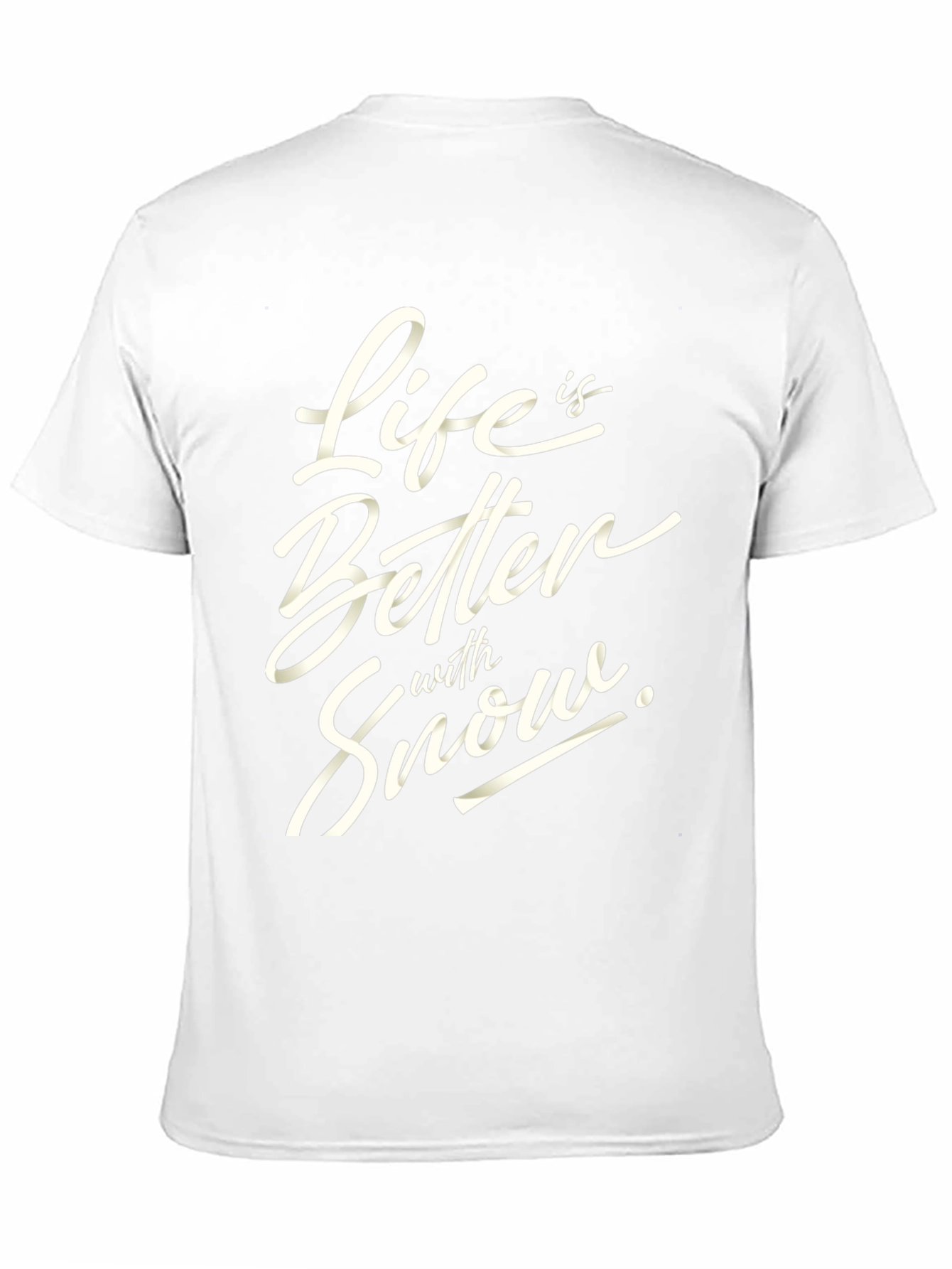 Life is Better With Snow Graphic Tee