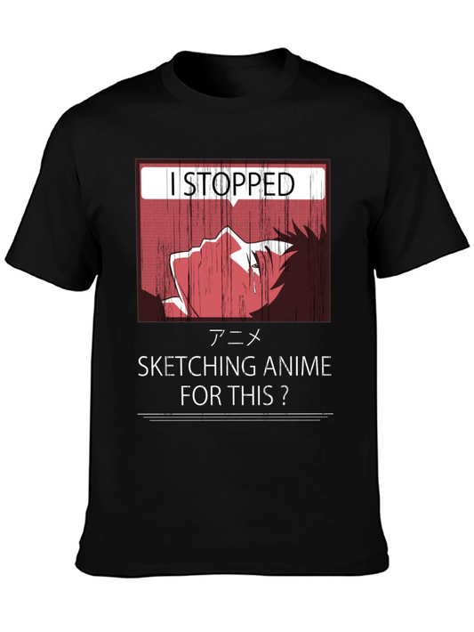I Stopped Sketching Anime T-Shirt