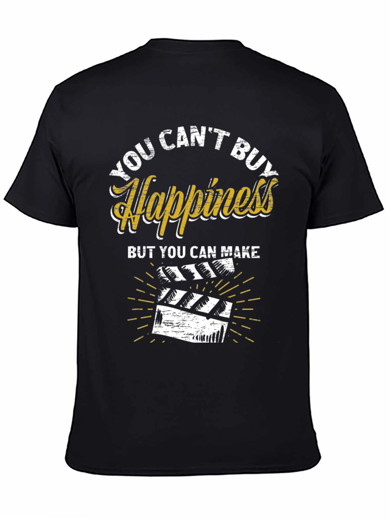 You Cant Buy Happiness Make Movies Black Graphic Tee