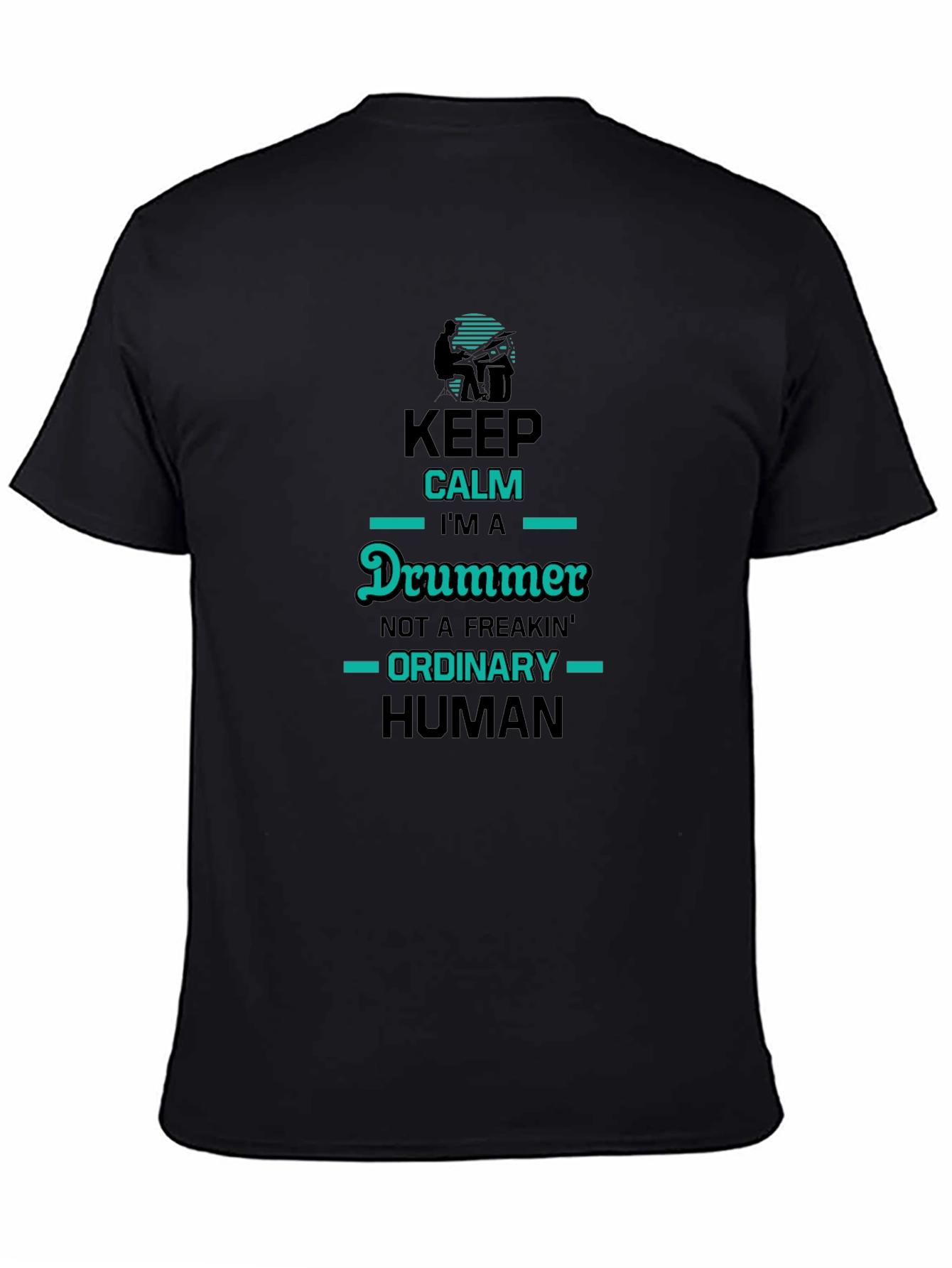 Keep Calm Im a Drummer T-Shirt