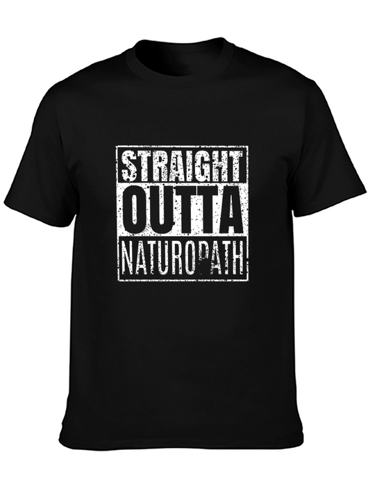 Straight Outta Naturopath T-Shirt