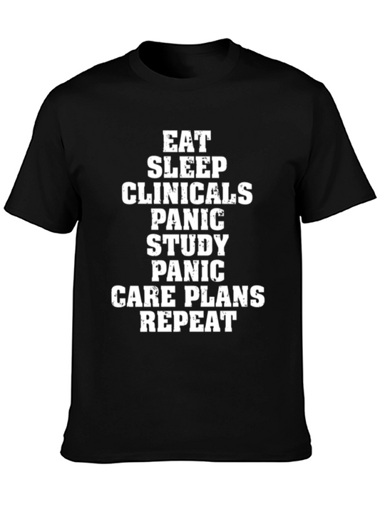 Eat Sleep Clinicals Panic Repeat Black T-Shirt